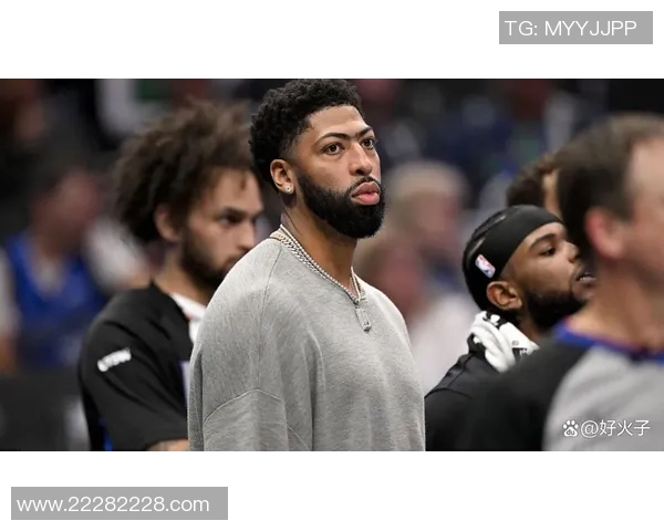 湖人大将伤愈复出！戴维斯回归助球队胜利